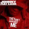 Johnny May Cash - They Dont Know Bout Me