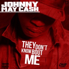Johnny May Cash - They Don't Know Bout Me