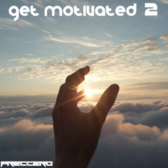 Get Motivated 2