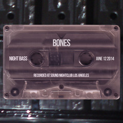 Bones Live @ Night Bass (June 12, 2014)