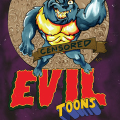 evil Toon's