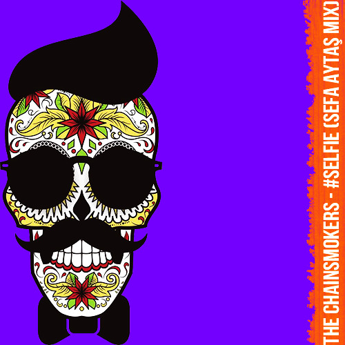 The Chainsmokers - #Selfie (ReMix)