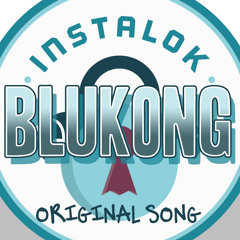 Instalok - Blukong + LYRICS(Original Song)