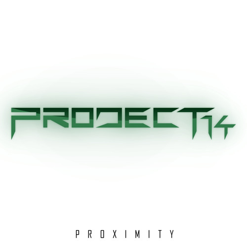 Project 14 - Proximity [FREE DOWNLOAD]