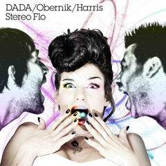 Dada, Obernik & Harris - Stereo Flo (Super Mal Club Mix)