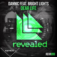 Dannic Feat. Bright Lights - Dear Life ( Remix Dj 5hot )