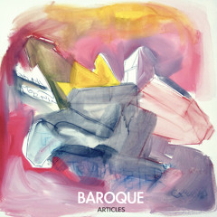 Baroque - Articles EP // Teaser