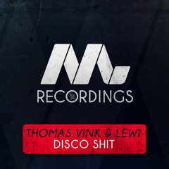 Thomas Vink & Lewi - Disco Shit [OUT NOW!]