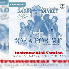 Daddy Yankee - Ora Por Mi ( Instrumental/Beat ) Prod by DFBEATS
