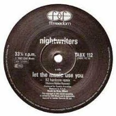 The Nightwrighters - Let The Music Use You dj acu  mp3