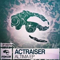 FOKUZ14074 / Actraiser - Altima EP