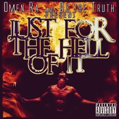 Just For The Hell Of It Ft Pozlyrix