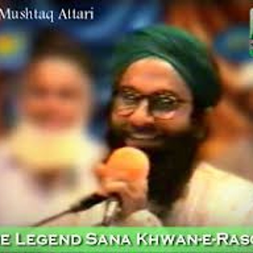 mushtaq qadri naat collection mushtaq qadri naat collection