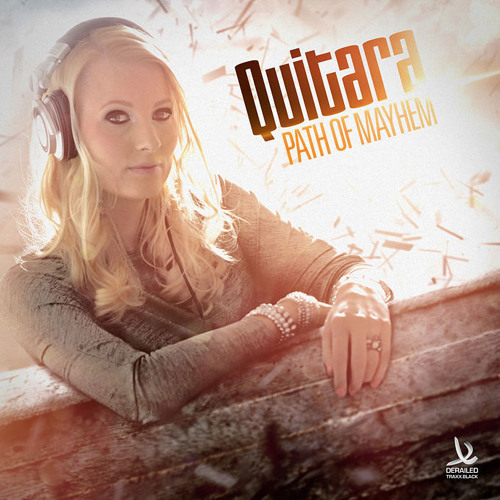 Quitara - Path Of Mayhem  [Derailed Traxx Black]