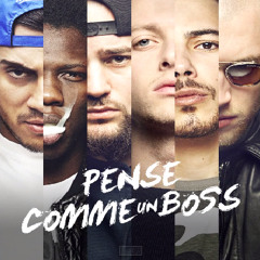 L'ENTOURAGE - PENSE COMME UN BOSS