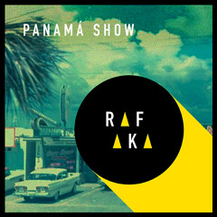 Dj Rafaka - Panama - Show