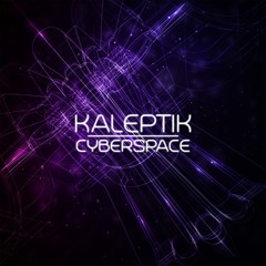 Kaleptic - Cyberspace (Static Freakuency remix)