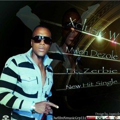 Xclusiv W. aka wilnick " mwen dezole" feat. Zerbie