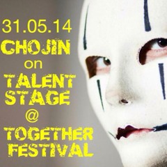 Chojin - Summer Of Skulking (Together Festival Set 2014)