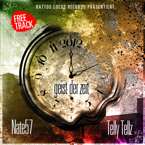 Nate57 & Telly Tellz - Geist  Der Zeit