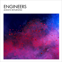 Engineers - Always Returning (album preview)
