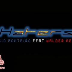 Sid Monteiro - Haters (Feat. Walder - Key)