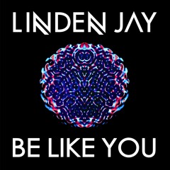 Linden Jay - "Be Like You" (Riddim Commission Remix) [EARMILK Exclusive]