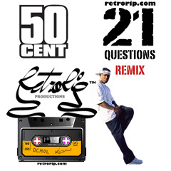 50 Cent - 21 Questions (RetroRip Remix)