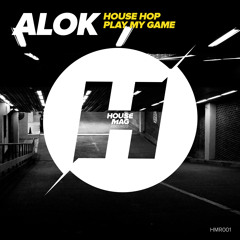 Alok - Play My Game (Original Mix) Out now @ Beatport