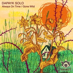 Dapayk Solo - Always On Time Feat.Camara