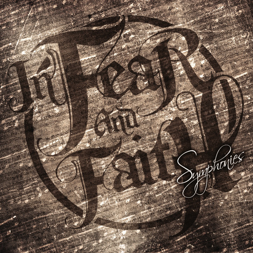 In Fear And Faith - The High Life