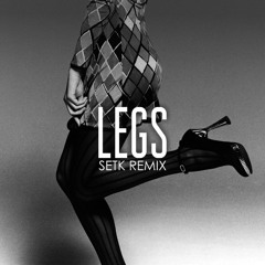 Chuck Inglish - "LEGS" (Feat. Chromeo) [Setk1 Remix]