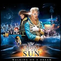 Empire of the Sun  - Walking On A Dream (CubixRube Bootleg)