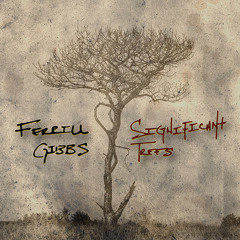 Ferrill Gibbs - "The Happy Ones"