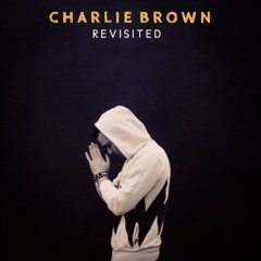 Charlie Brown (Revisited)