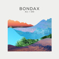 Bondax All&#x20;I&#x20;See Artwork