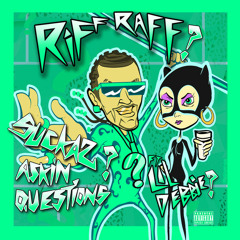 Riff Raff - Suckas ASKiN QUESTiONS (Feat. Lil Debbie)