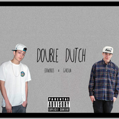 Double Dutch (Feat. Eddwords)