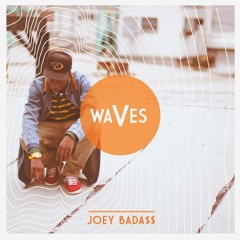Joey Bada$$ - Waves (iTunes Version)