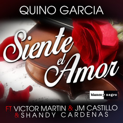 Siente El Amor (Radio Edit) [feat. Victor Martin, JM Castillo & Shandy Cárdenas] YA EN ITUNES
