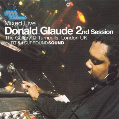 Mixed Live - Donald Glaude 2nd Session