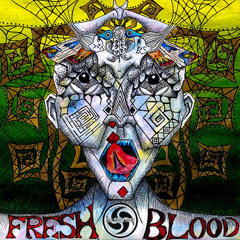 Fresh Blood  - Teaser Mix -