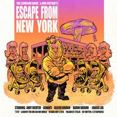 Escape From New York | ASHANTI | ANDY RICHTER | BARON VAUGHN | ALONZO BODDEN | LOADED LUX