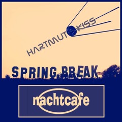 HartmutKiss@SputnikSpringBreak - Nachtcafe-Tent