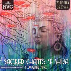 Sacred Chants of Shiva (Original Mix)