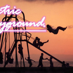 Electric Playground