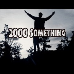2000 Something