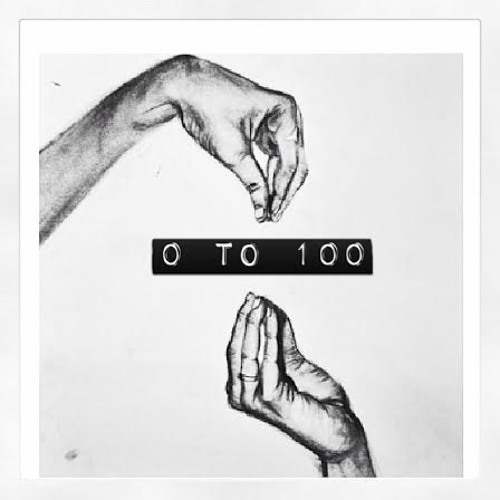 0 To 100 (Prod. Bo1-Da)