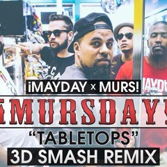 ¡MURSDAY! - Tabletops (REMIX)