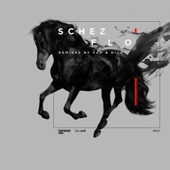 Schez - FLO (Dilo Remix)